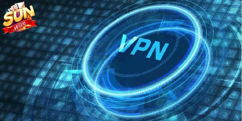 Hướng dẫn sử dụng VPN vào Sunwin có độ tin cậy cao