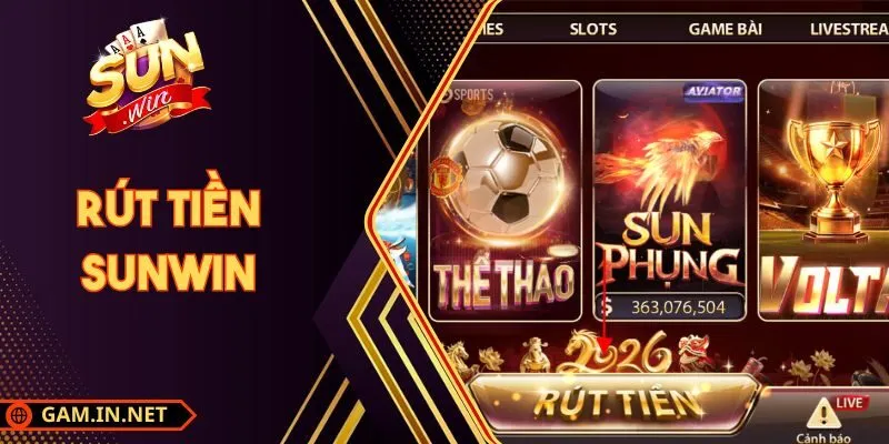 Rút Tiền Sunwin Nhanh Gọn Theo Quy Trình Tối Ưu Hiệu Quả