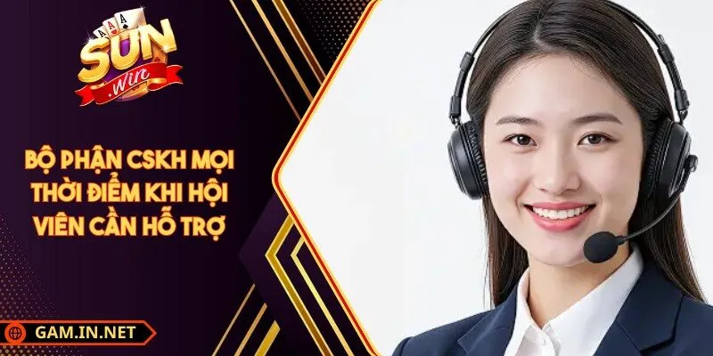 SUNWIN 🎖️ Cổng Game Bài Đổi Thưởng Số 1 41 Sunwin Bộ phận CSKH mọi thời điểm khi hội viên cần hỗ trợ