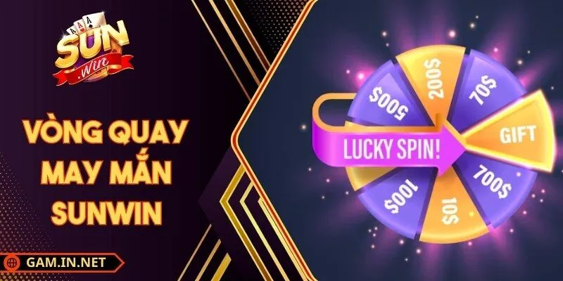 Vòng Quay May Mắn Sunwin